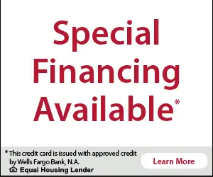 Looking for financing options? Special financing available. This credit card is issued with approved credit by Wells Fargo Bank, N.A. Equal Housing Lender. Learn more.